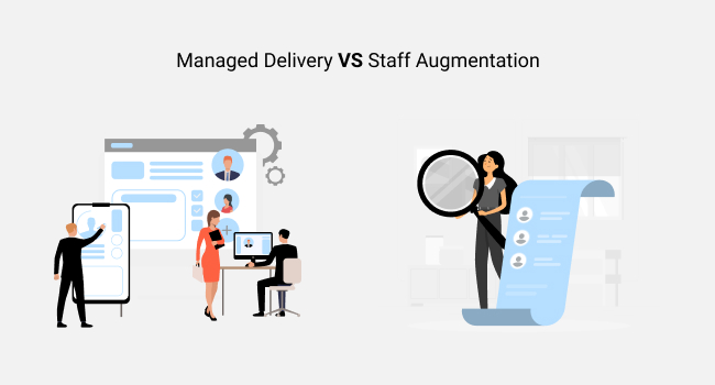 pictures of development team working with charts and a woman standing with a magnifier showing the difference between staff augmentation and managed delivery
