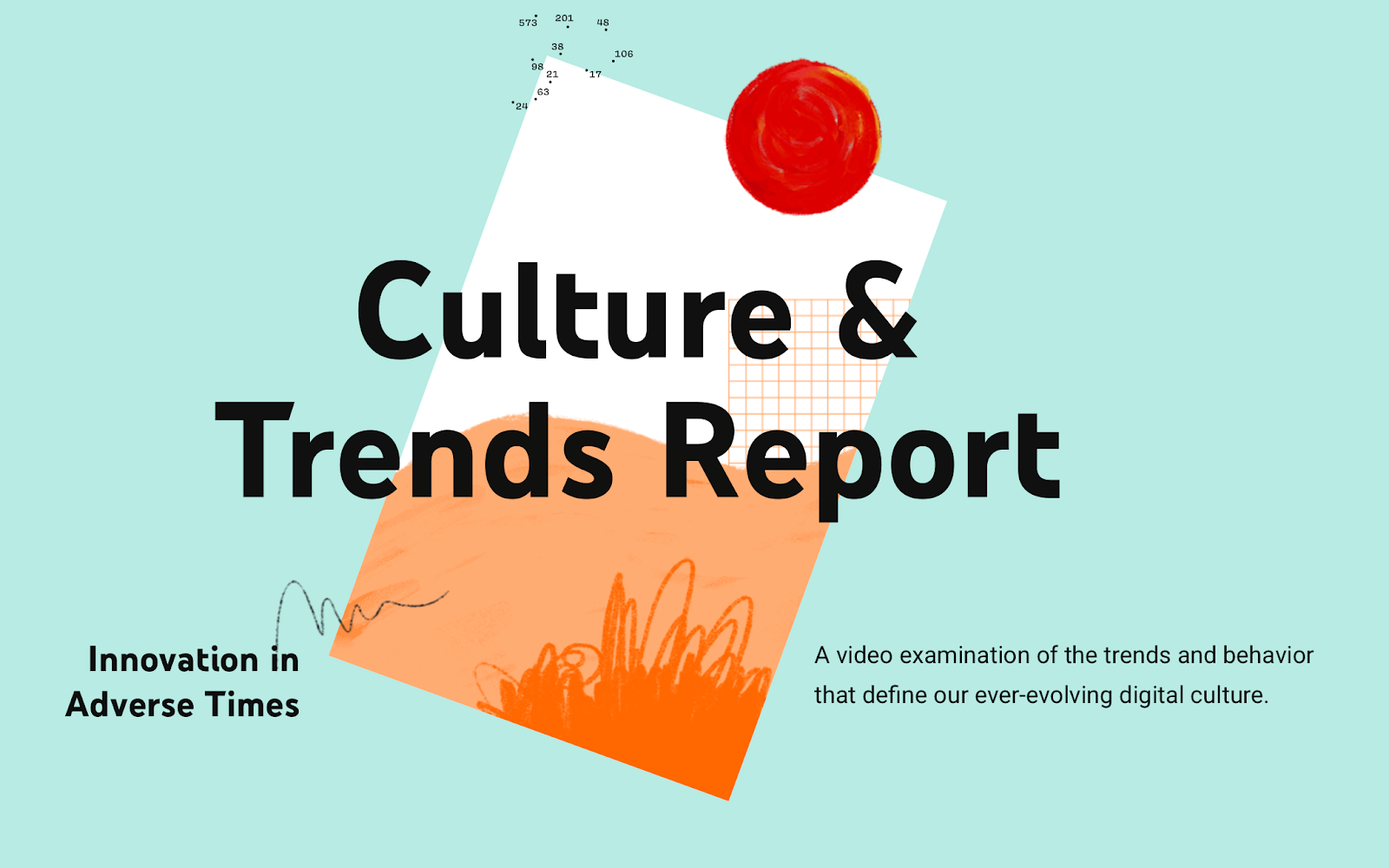 Culture & Trends Report